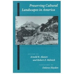 Preserving Cultural Landscapes in America
