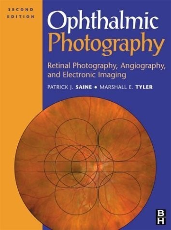 Ophthalmic Photography: Retinal Photography, Angiography, and Electronic Ima…