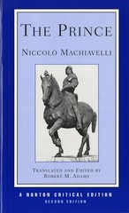 The Prince: A Revised Translation Backgrounds Interpretations Marginalia
