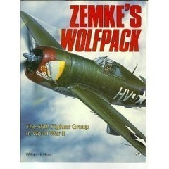 Zemke’s Wolfpack: The 56th Fighter Group in World War II