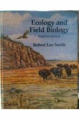 Ecology and Field Biology – Hardcover, by Smith Robert L. – Very Good