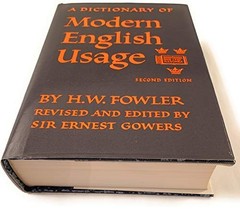 A Dictionary of Modern English Usage (The Oxford Li… by Fowler, H. W. Hardback