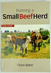 Running A Small Beef Herd by Baker, Landlinks Press 3rd Ed 2008 Paperback Book