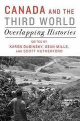 Canada and the Third World : Overlapping Histories Paperback