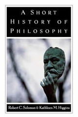 A Short History of Philosophy – Paperback, by Solomon Robert C.; – Very Good