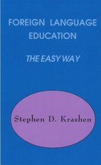 Foreign Language Education the Easy…, Krashen, Stephe