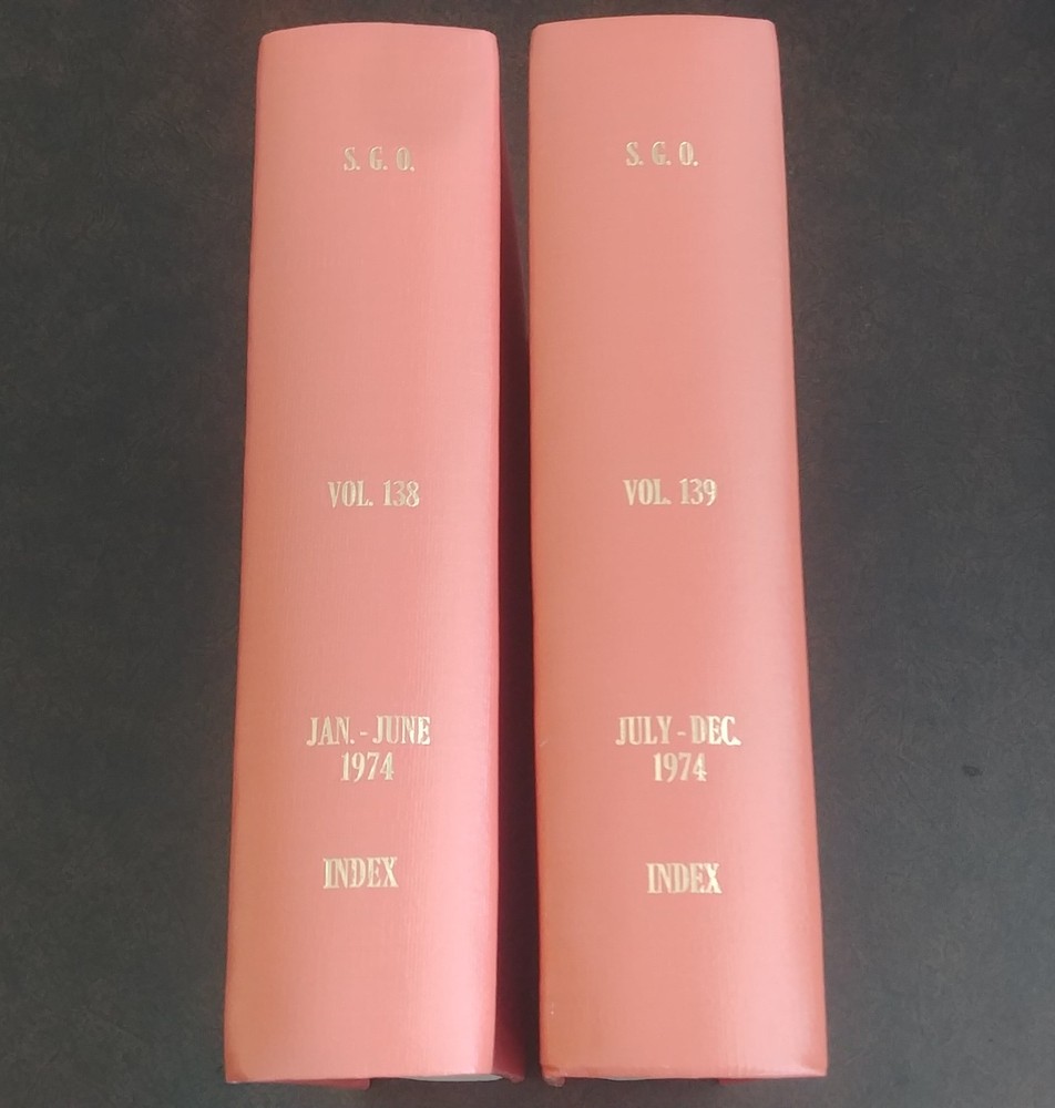 1974 Surgery, Gynecology & Obstetrics Medical Journal Vol. 138 & 139 COMPLETE