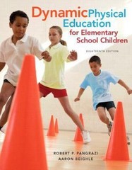 Dynamic Physical Education for Elementary School Children by Robert P. Pangrazi