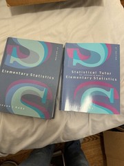 Elementary Statistics by Robert R. Johnson and Kuby with Statistical Tutor