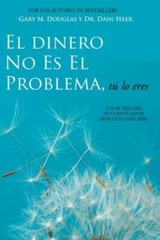 El Dinero No Es El Problema, T? Lo Eres – Money Is Not The Problem Spanish