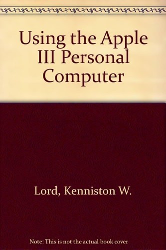 Using Apple business computers by Lord, Kenniston W, Good Book