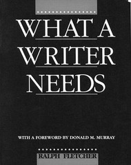 What a Writer Needs – 9780435087340, paperback, Ralph Fletcher