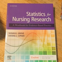 Statistics for Nursing Research 3rd Ed by Grove & Cipher, Elsevier Workbook