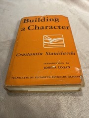 “Building A Character” by Constantin Stanislavski HC/DJ 1975 printing