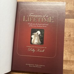 Treasures of a Lifetime by Polly Knoll A Look Into Heart & Soul Of Arabian Horse