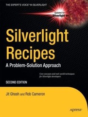 Ghosh Silverlight Recipes A Problem-Solution Approach Heavy Paperback 100+ Pages