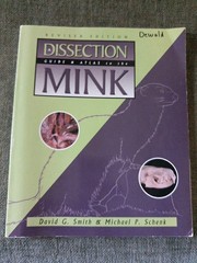 Dissection Guide and Atlas to the Mink, Michael Schenk and David Smith TPB Good