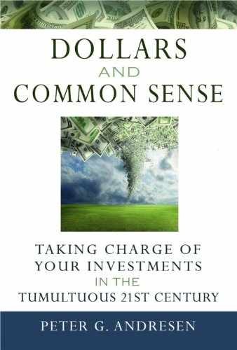 Dollars and Common Sense – Paperback, by Peter G. Andresen – Very Good