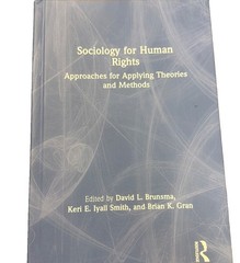 Sociology for Human Rights: Approaches for Applying Theories and Methods by Davi