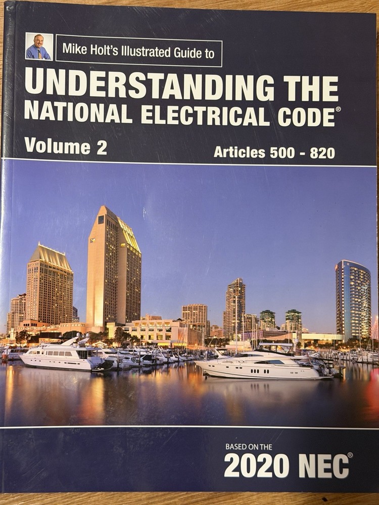 Mike Holt’s 2023 NEC Understanding the National Electrical Code Volume 2