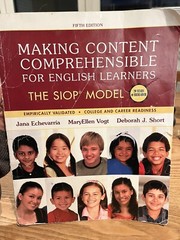 SIOP Ser.: Making Content Comprehensible for English Learners : The SIOP Model,