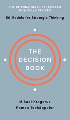 The Decision Book: Fifty Models for Strategic Thinking by Mikael Krogerus (Engli