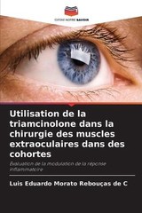 Utilisation de la triamcinolone dans la chirurgie des muscles extraoculaires dan