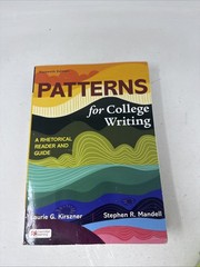 Patterns for College Writing: A Rhetorical Reader And Guide 16Th Edition- GOOD
