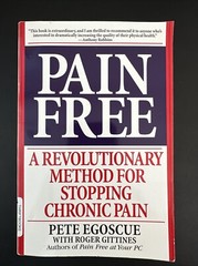 Pain Free : A Revolutionary Method for Stopping Chronic Pain by Roger…
