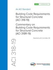 ACI 318-19 Building Code Requirements for Structural Concrete (ACI 318-19)