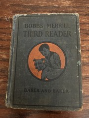 Vintage 1930 Bobbs Merrill Third Reader Baker & Baker Hardcover School Book USA