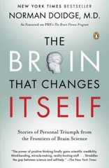 Brain That Changes Itself : Stories of Personal Triumph from the Frontiers of…