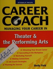 Ferguson Career Coach: Managing Your Career in the Theater and Performing Arts,