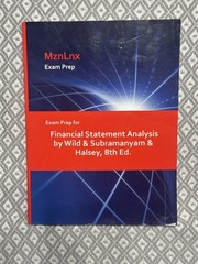 Exam Prep for Financial Statement Analysis by Wild and Subramanyam and Halsey by