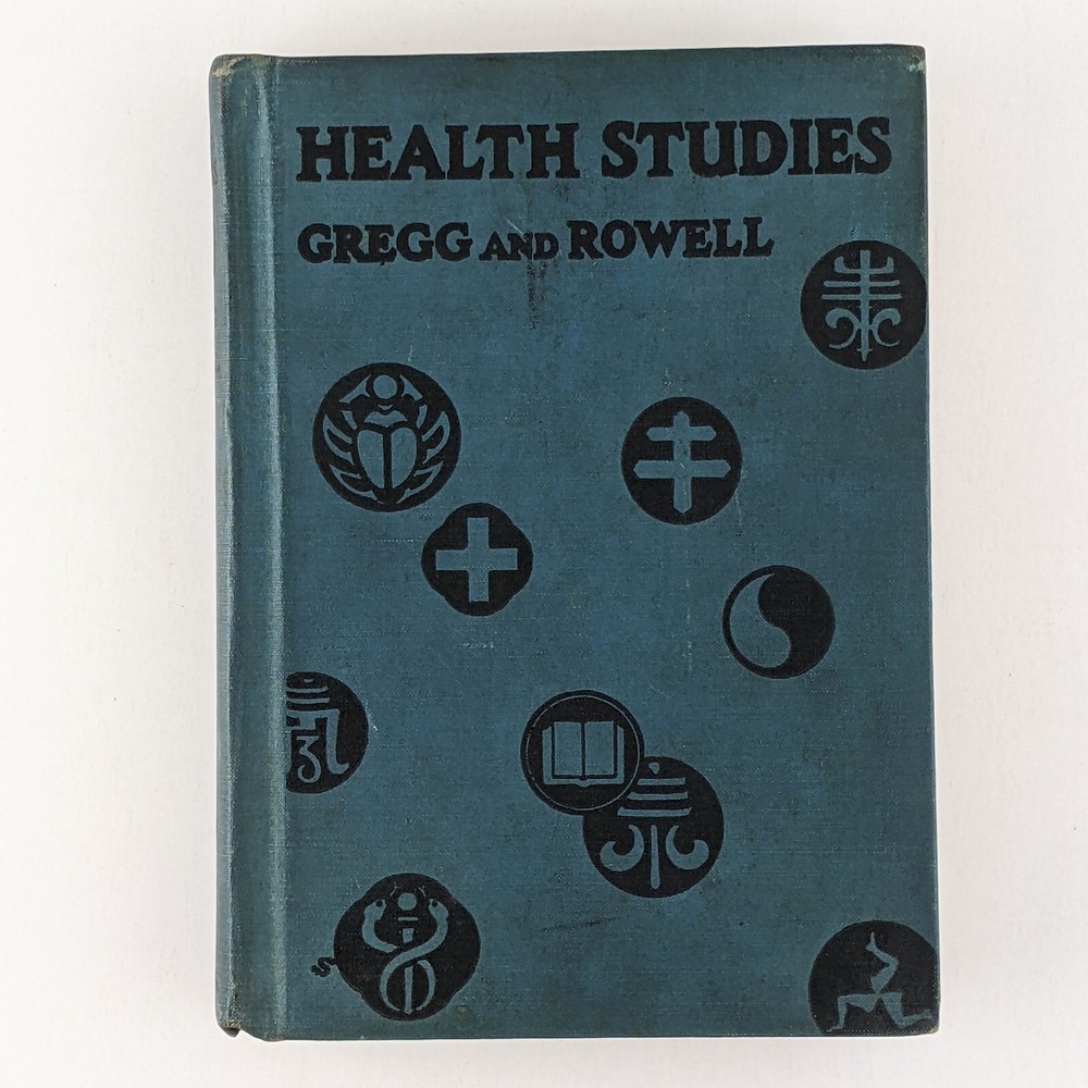 Health Studies (1940) Vintage Health Science Textbook, Gregg & Rowell
