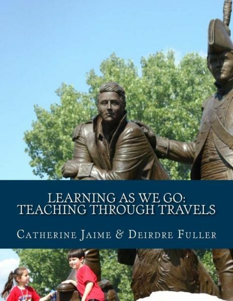 Learning As We Go: Teaching Through Travels