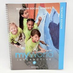 Savvas 3rd Grade myWorld Interactive Social Studies Missouri Teacher Edition EUC