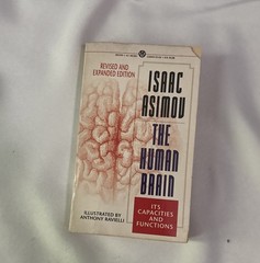 The Human Brain: Its Capacities and Functions by Asimov, Isaac First Edition
