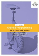 Android Programming: The Big Nerd Ranch Guide (Big Nerd Ranch Guides) by Philli