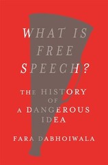 What Is Free Speech The Histor – VERY GOOD