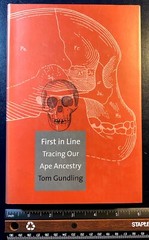 GUNDLING: First in Line: Tracing Our Ape Ancestry (Yale University Press, 2005)