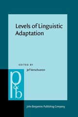 Levels of Linguistic Adaptation: Selected Papers of the International Pragma…
