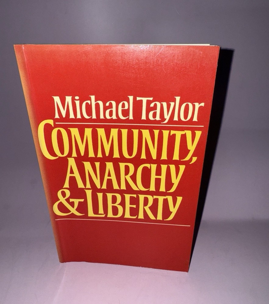 Michael Taylor COMMUNITY, ANARCHY & LIBERTY SC Book