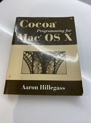 Cocoa (R) Programming for Mac (R) OS X by Aaron Hillegass (Paperback, 2001)