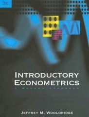Introductory Econometrics : A Modern Approach by Jeffrey M. Wooldridge (2005,
