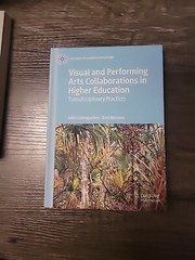 Visual and Performing Arts Collaborations in Higher Education