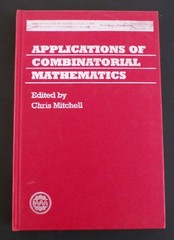 IAAA Applications of Combinatorial Mathematics by Chris Mitchell Near Fine HC