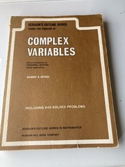 Schaum’s Outline of Complex Variables by Spiegel, Murray R. 1964