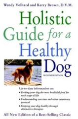 Holistic Guide for a Healthy Dog (Howell Reference Books) – ACCEPTABLE
