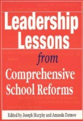 Leadership Lessons from Comprehensive School Reforms (Corwin Press) – GOOD